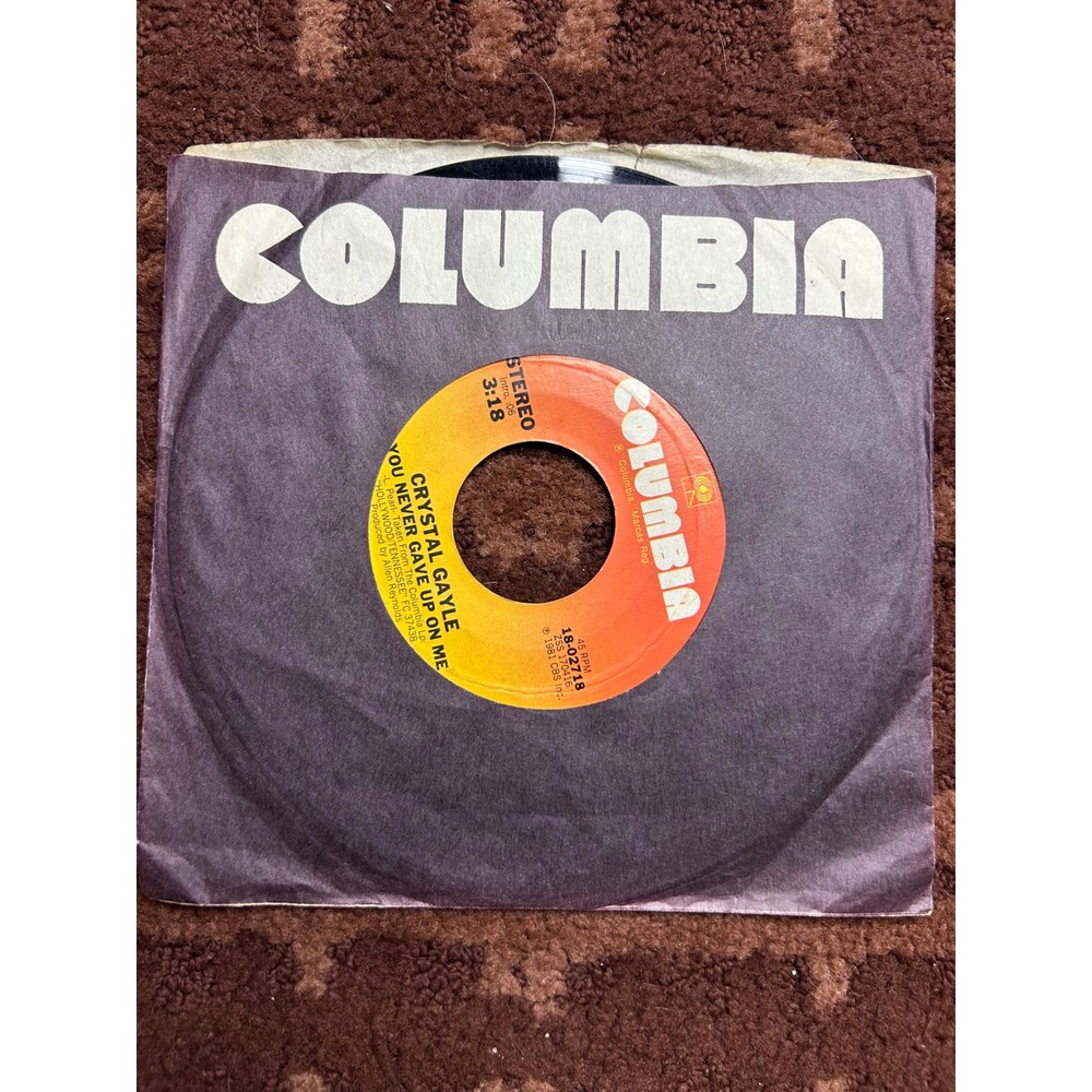 Crystal Gayle‎ You Never Gave Up On Me Tennessee 45 RPM Vinyl Record Columbia
